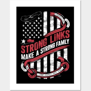 Strong Links Make A Strong Family Posters and Art